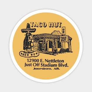 Taco Hut - Jonesboro, AR Magnet